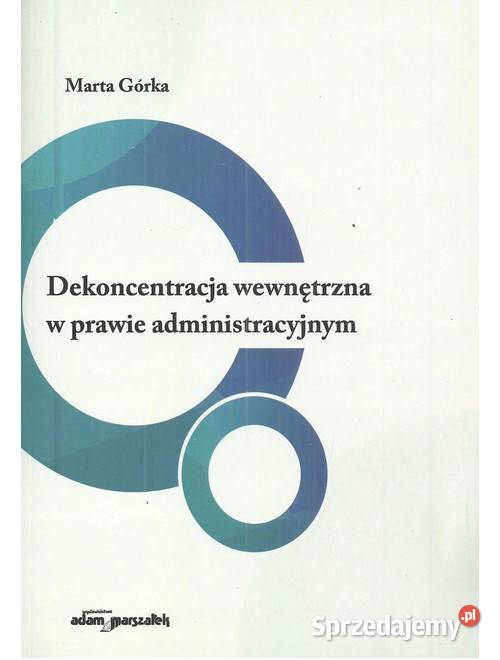 Dekoncentracja wewnętrzna w prawie Łódź