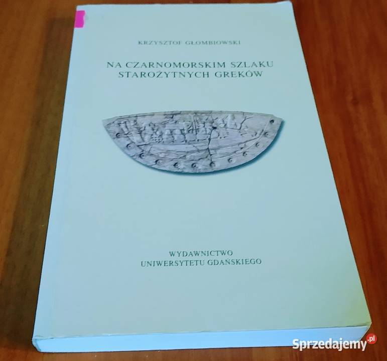 Na czarnomorskim szlaku starożytnych Greków Gdańsk sprzedam