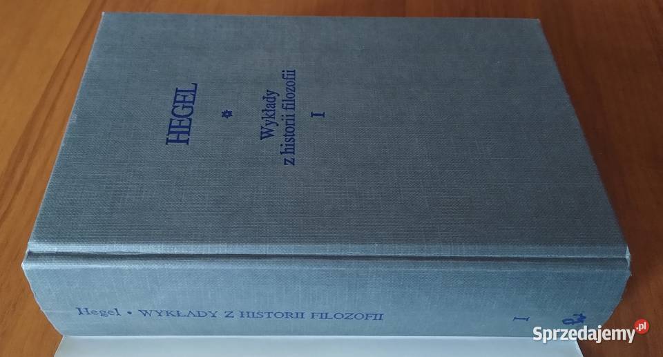 Wykłady z historii filozofii T 1 Georg Wilhelm filozofia, historia filozofii Gdańsk