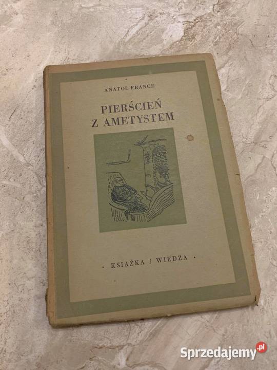 "Pierścień z ametystem" - Anatol France - książka z 1949 r.