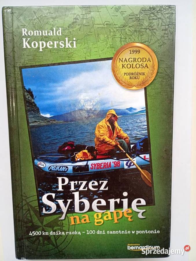 Syberię na gapę Romuald Koperski geografia, geologia, turystyka Warszawa