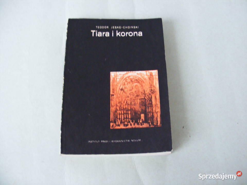 Tiara i korona Tom 1 4 w dwóch książkach komplet Proza i poezja Oborniki Śląskie