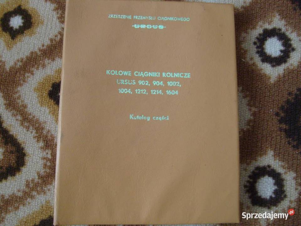 Katalog części Ursus 902 904 1002 1004 1212 1214 Lublin