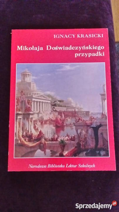 Mikołaja Doświadczyńskiego Przypadki Ignacy