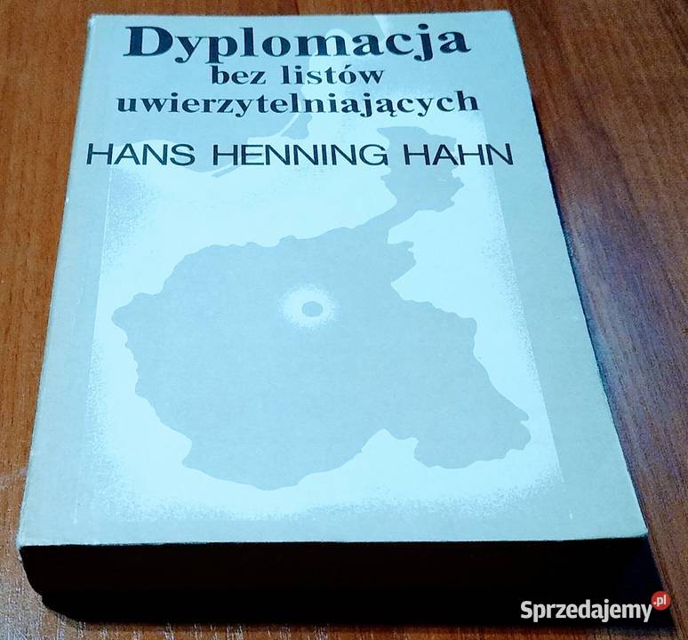 Dyplomacja bez listów uwierzytelniających Hahn pomorskie sprzedam