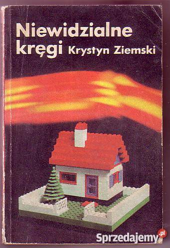 7831 NIEWIDZIALNE KRĘGI KRYSTYN ZIEMSKI małopolskie Czyrna sprzedam