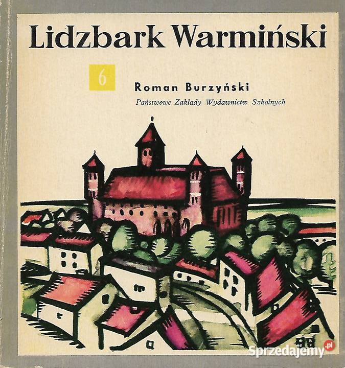 Lidzbark Warmiński R Burzyński Rok wydania 1972 Mapy i przewodniki Puławy