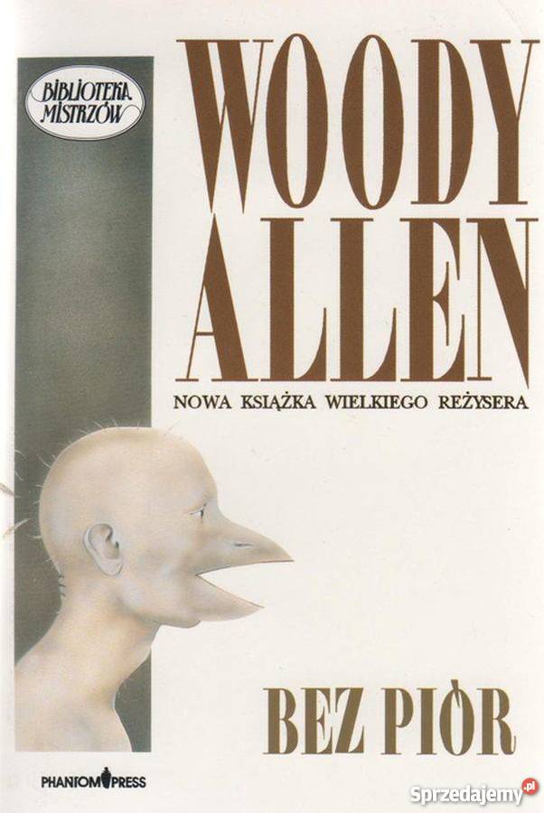 BEZ PIÓR WOODY ALLEN sprzedam