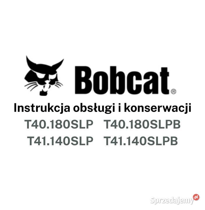 DTR Instrukcja obsługi katalog UDT serwis Bobcat Szamotuły sprzedam