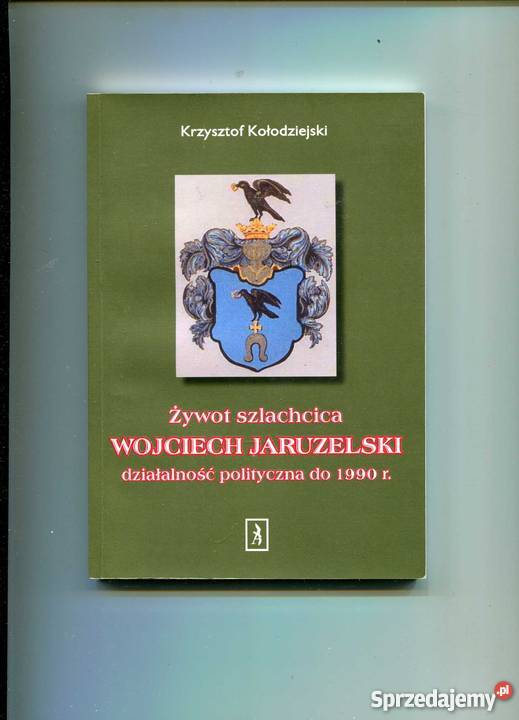 Żywot szlachcica Wojciech Jaruzelski działalność Szczecin