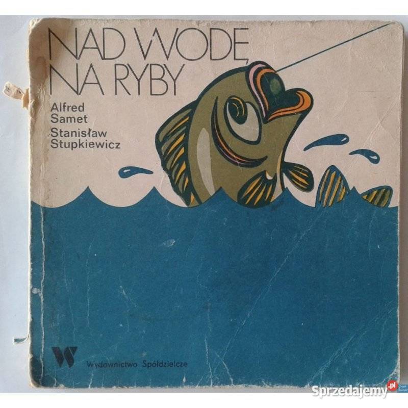 wodę na ryby Samet A Stupkiewicz S Sopot