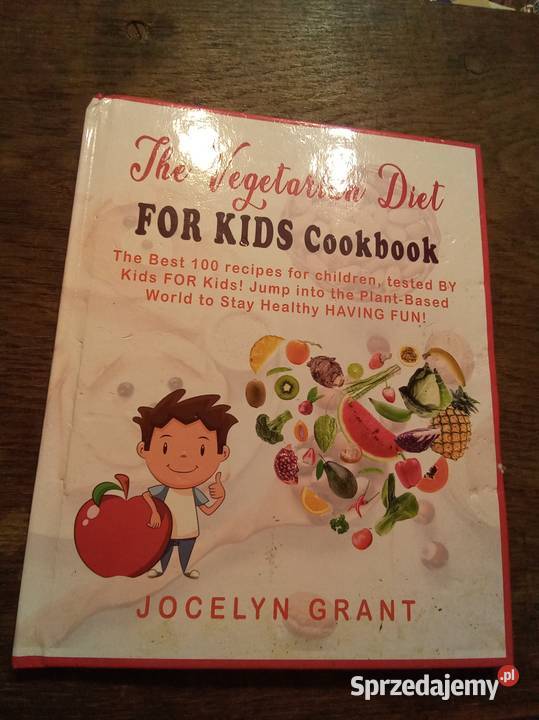 The vegetarian diet for kids cookbook
