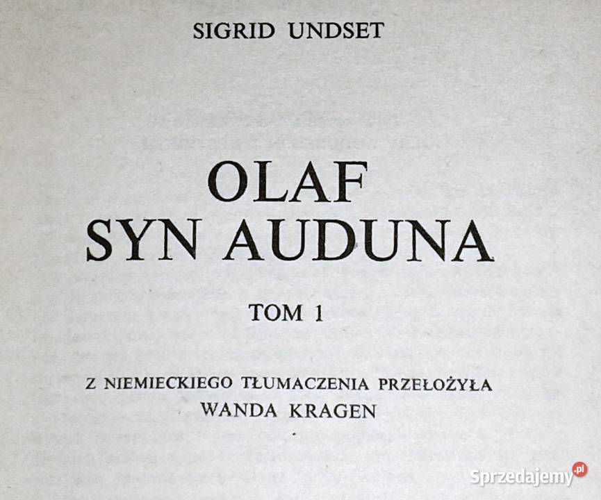 Olaf syn Auduna Tom 12 Sigrid Undset Chełm