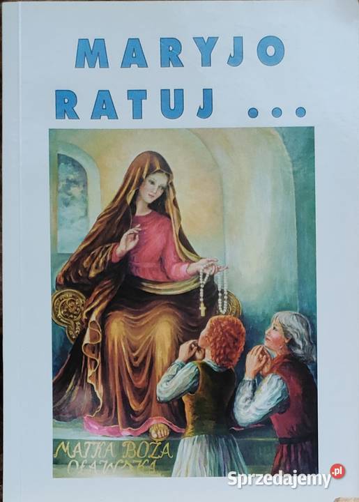 Maryjo ratuj praca zbiorowa lubuskie Gorzów Wielkopolski