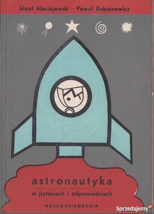 ASTRONAUTYKA W PYTANIACH I ODPOWIEDZIACH Białystok