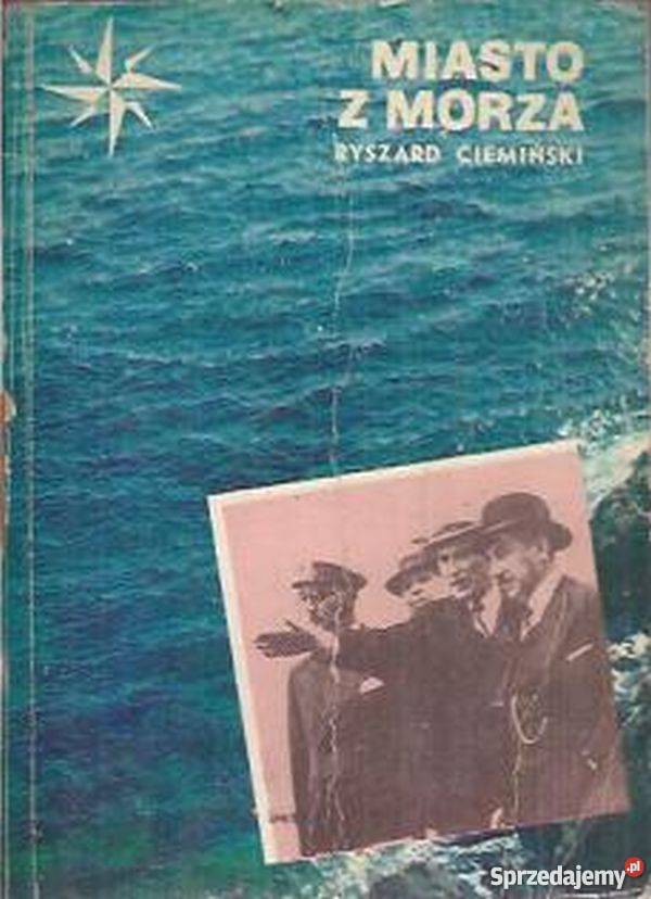 Miasto z morza Ciemiński Ryszard Człuchów sprzedam
