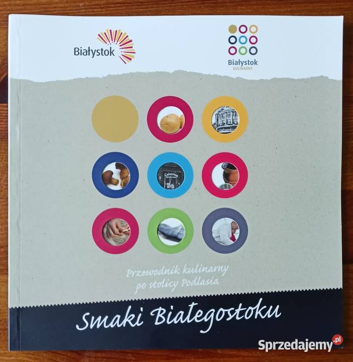 Smaki Białegostoku przewodnik kulinarny stolicy Przemyśl