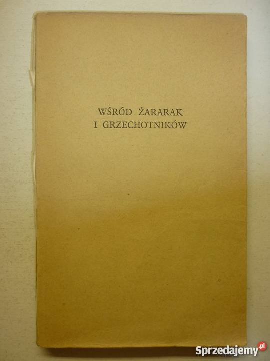 WŚRÓD ŻARARAK I GRZECHOTNIKÓW Ustka