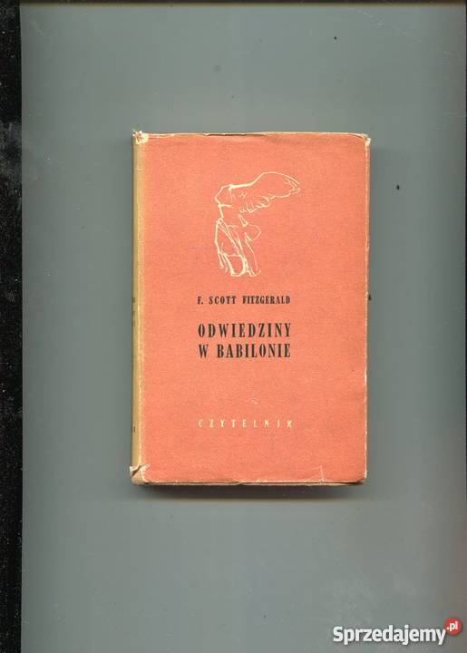 Odwiedziny w Babilonie Opowiadania FSFitzgerald Szczecin