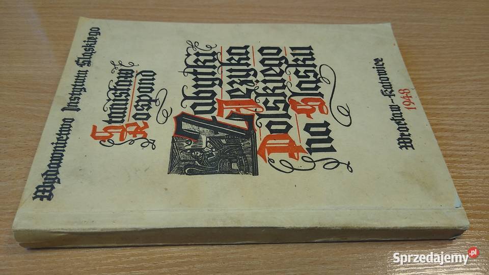 Zabytki języka polskiego na Śląsku Stanisław Gdańsk