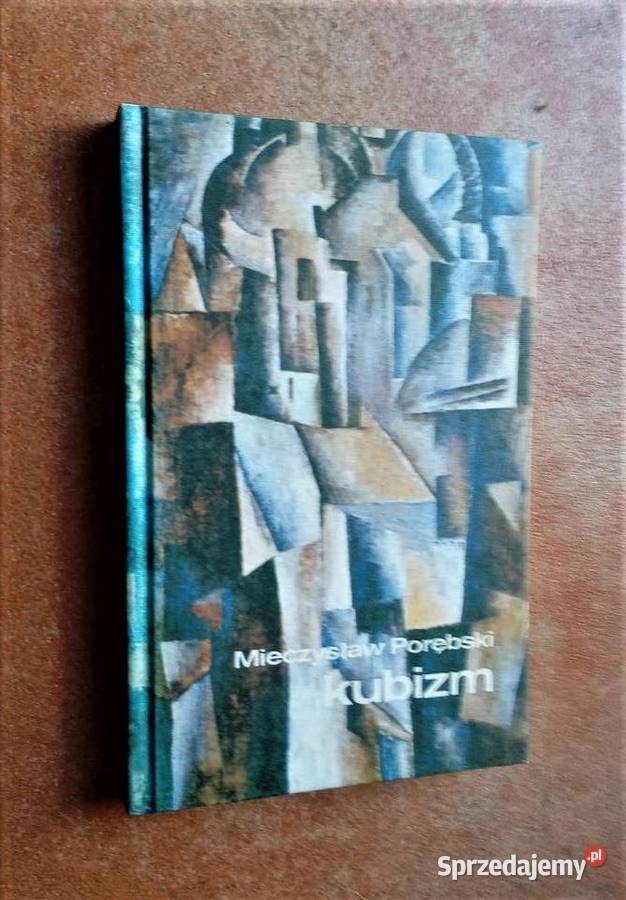Kubizm Mieczysław Porębski Poznań