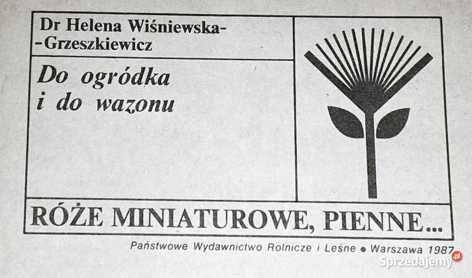 Do ogródka i do wazonu Helena Wiśniewska Pozostałe