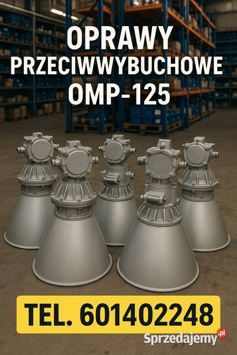 oprawa przeciwwybuchowa OMP125 stan magazyn 36 Dąbrowa Górnicza