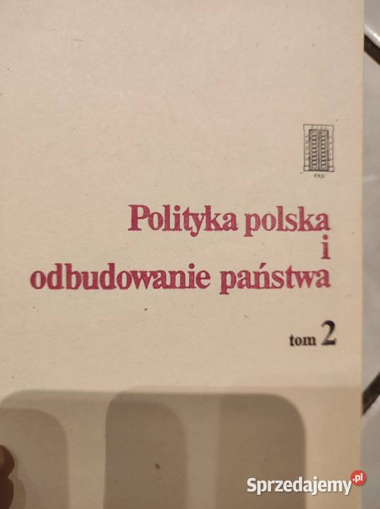 Roman Dmowski Polityka polska i odbudowanie Kielce sprzedam