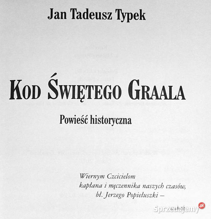 Kod Świętego Graala Powieśc historyczna Jan Chełm