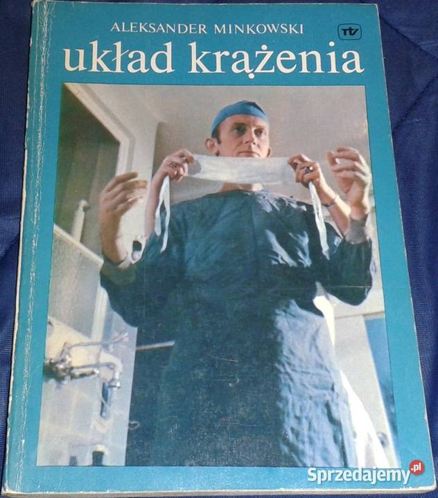 Układ krążenia Aleksander Minkowski Rok wydania 1978 Chełm sprzedam
