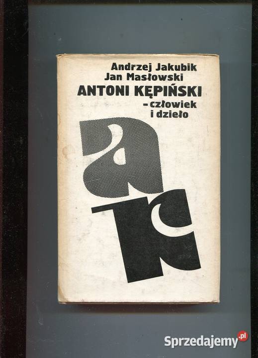 Antoni Kępiński człowiek i dzieło twarda z obwolutą Szczecin