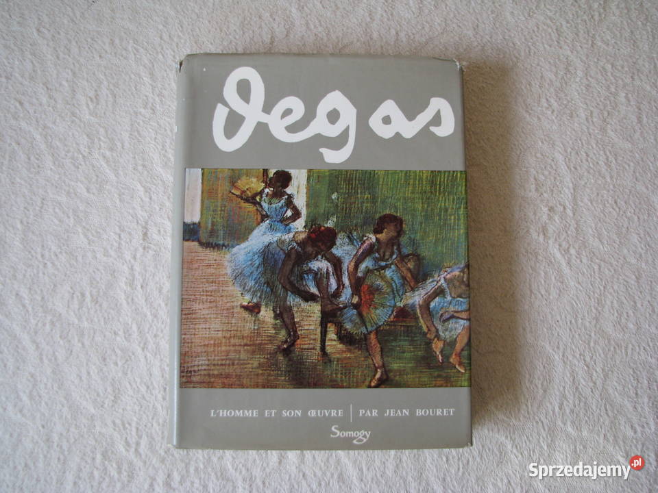 Degas Jean Bouret publikacja w języku francuskim małopolskie