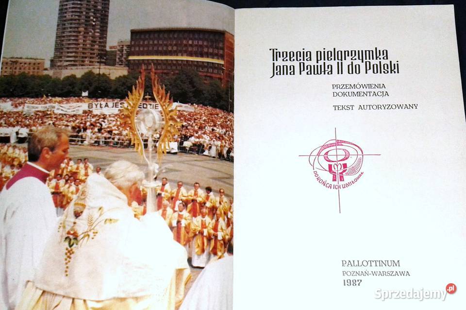 Trzecia Pielgrzymka Papieża Jana Pawła II do