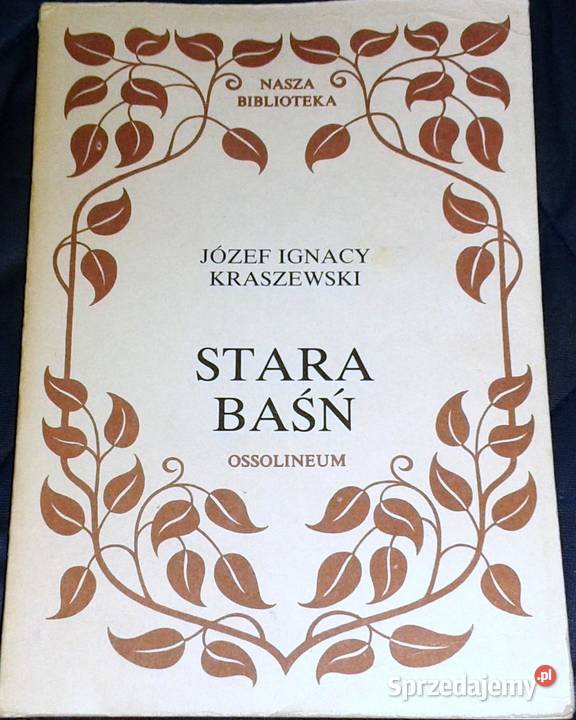 Stara baśń Józef Ignacy Kraszewski sprzedam