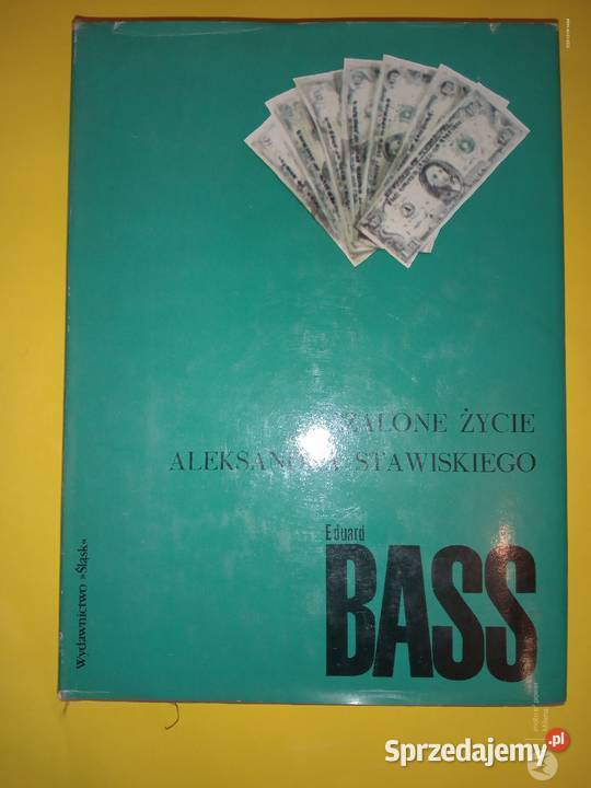 Sprzedam książkę Bass Eduard Szalone życie Kultura i Rozrywka Bukowno