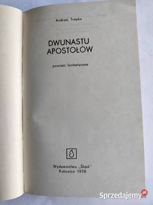 Dwunastu apostołów i Totem leśnych ludzi Andrzej Rok wydania 1978
