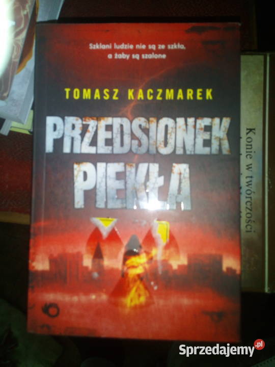 Przedsionek piekła Tomasz Kaczmarek Warszawa