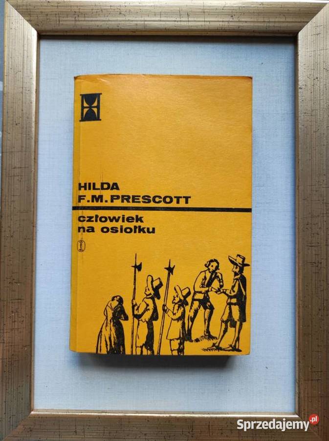 Człowiek na osiołku Hilda FM Prescott Kielce