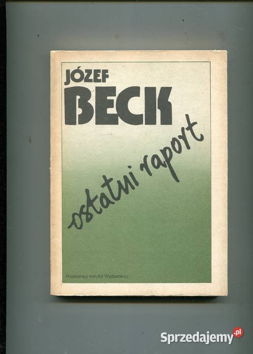 Ostatni raport Józef Beck miękka Szczecin