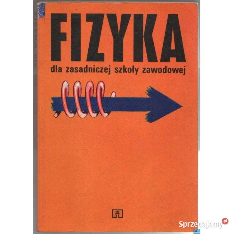 Fizyka Zasadniczej Szkoły Zawodowej Chyla Siedlce