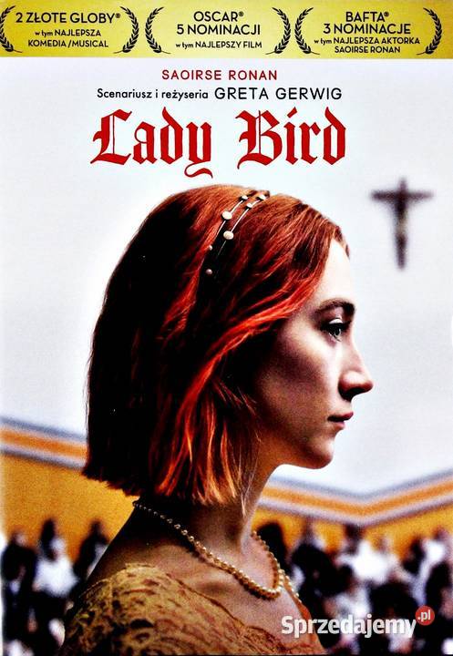 LADY BIRD SAOIRSE RONAN Kalisz