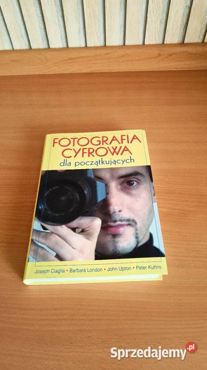 Książka Fotografia cyfrowa początkujących wielkopolskie sprzedam
