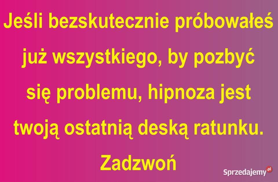 Hipnoza Najbardziej skuteczna metoda terapii u Lublin