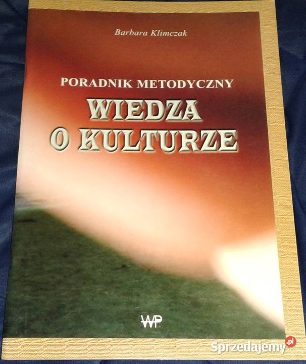 Wedza o kulturze Poradnik metodyczny Barbara Chełm
