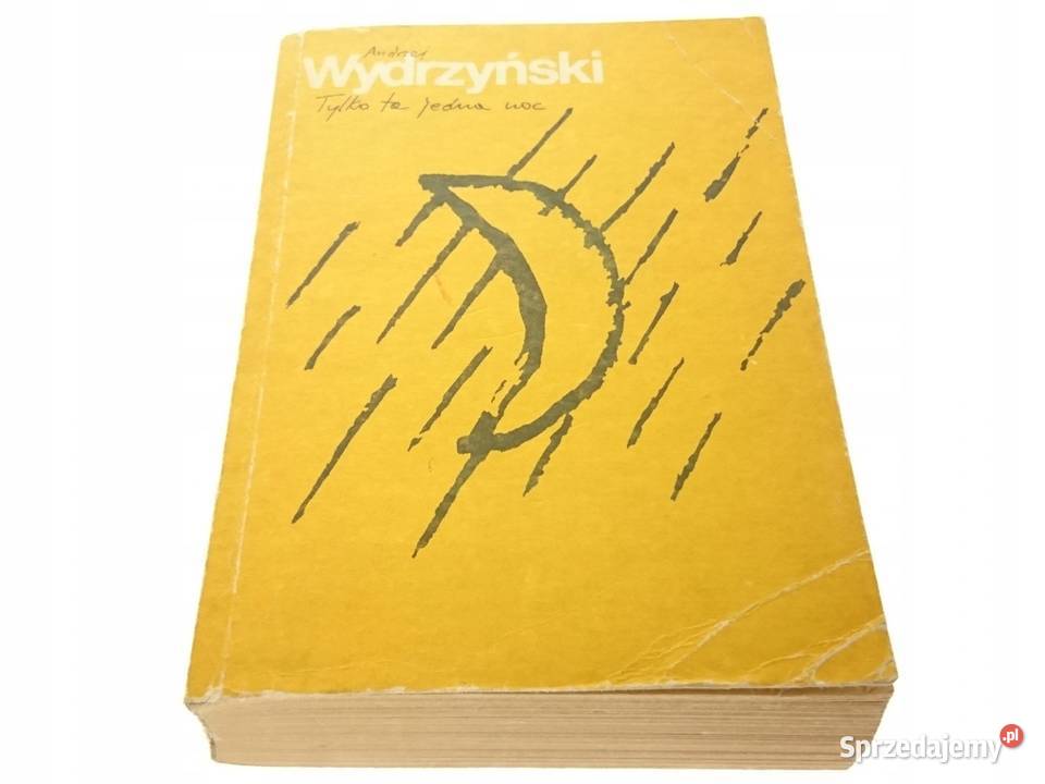 ta jedna noc Andrzej Wydrzyński Kobielice sprzedam