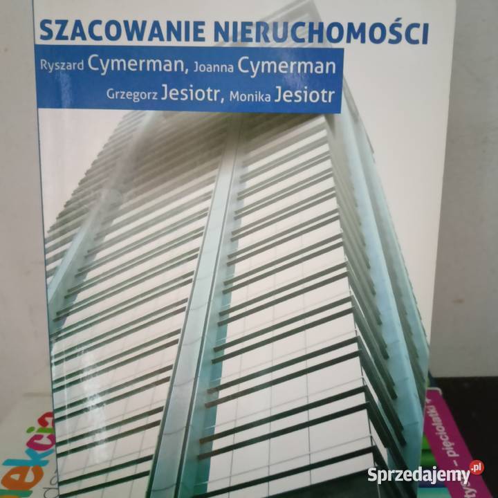 Szacowanie nieruchomości książki branżowe Książki naukowe i popularnonaukowe Warszawa
