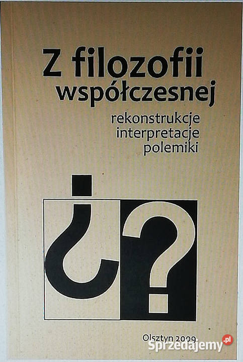 Z filozofii współczesnej Rekonstrukcje Kultura i Rozrywka łódzkie Łódź