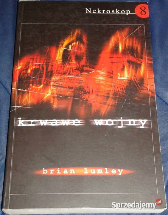 Krwawe wojny Nekroskop Tom 8 Brian Lumley Chełm