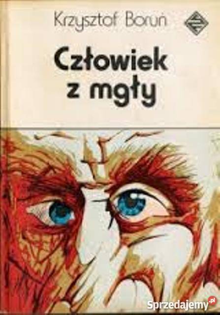 Człowiek z mgły Boruń Krzysztof Rok wydania 1986