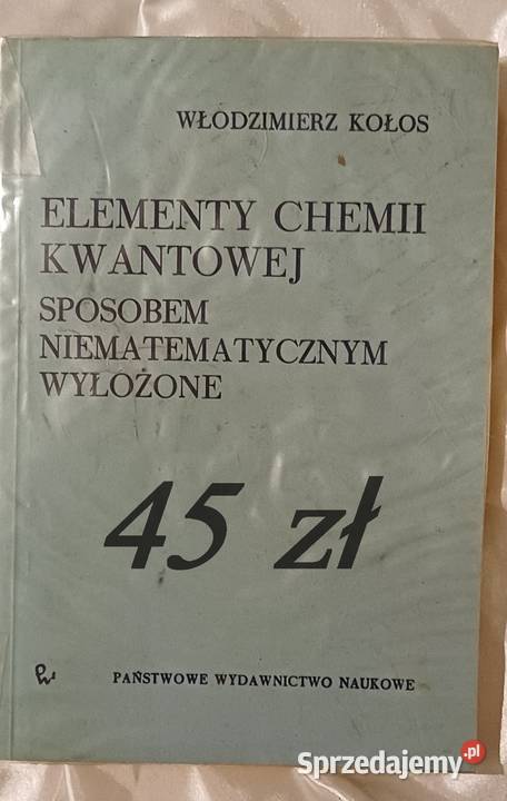 Elementy chemii kwantowej W Kołos 1982 r Warszawa
